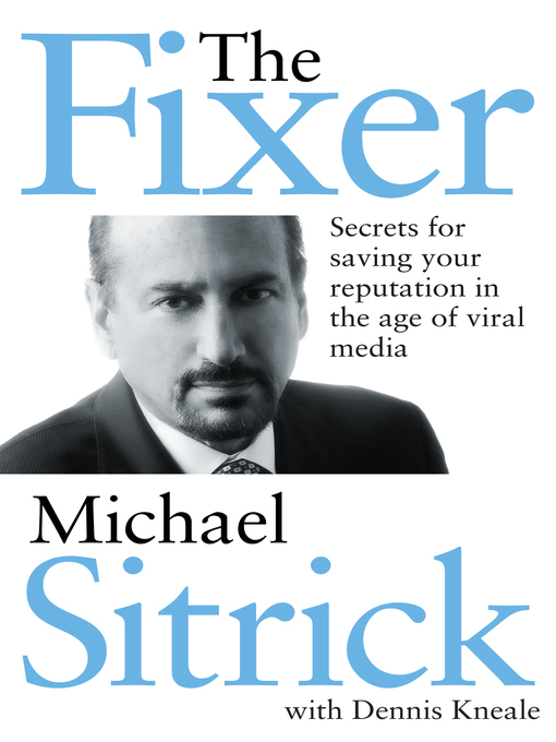 Title details for The Fixer by Michael S. Sitrick - Available